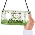 Welcome To The Secret Garden Hanging Plaque Garden Shed