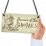 Beware Of The Gnomes Funny Garden Sign House Door Wall Plaque