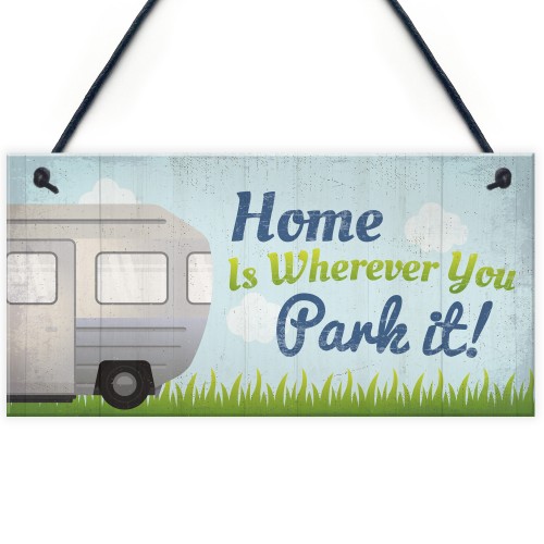 Caravan Home Novelty Camping Camper Plaque Sign Motorhome Gift