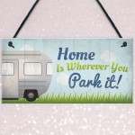 Caravan Home Novelty Camping Camper Plaque Sign Motorhome Gift