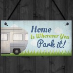 Caravan Home Novelty Camping Camper Plaque Sign Motorhome Gift