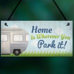 Caravan Home Novelty Camping Camper Plaque Sign Motorhome Gift