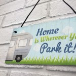 Caravan Home Novelty Camping Camper Plaque Sign Motorhome Gift