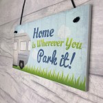 Caravan Home Novelty Camping Camper Plaque Sign Motorhome Gift