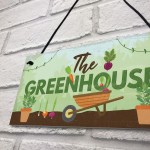 The Greenhouse Plaque Garden Shed House Sign Dad Grandad Mum