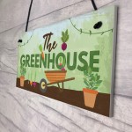The Greenhouse Plaque Garden Shed House Sign Dad Grandad Mum