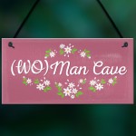 Her Man Cave Sign Funny Bedroom SummerHouse Plaque Gifts 