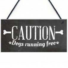 Caution Dogs Running Free Dog Warning Sign Security Garden