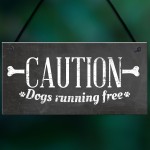 Caution Dogs Running Free Dog Warning Sign Security Garden