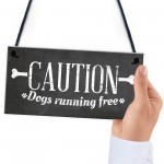 Caution Dogs Running Free Dog Warning Sign Security Garden