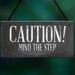 Mind The Step Sign Warning Caution Health & Safety Door Sign