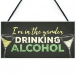 Drinking Funny Alcohol Garden Plaque Gin Vodka Sign Shed Gift