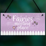 Garden Sign Fairies Meeting Place Hanging Shed SummerHouse 