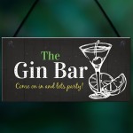 Gin Bar Party Plaque Man Cave Garden Kitchen Pub Bar Sign