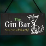 Gin Bar Party Plaque Man Cave Garden Kitchen Pub Bar Sign