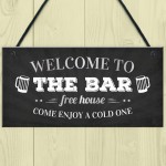 Welcome Pub Beer Bar Funny Wall Sign Gift Present Landlord