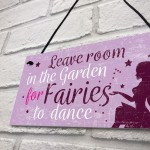 Garden Sign Shed Plaque Leave Room For Fairies SummerHouse Sign 