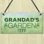 Grandads Garden Hanging Summer House Shed Sign Dad Birthday Gift