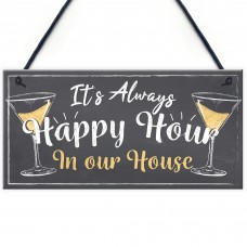 Home Bar Sign Always Happy Hour Funny Gin Friendship FRIEND Gift