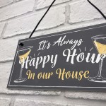 Home Bar Sign Always Happy Hour Funny Gin Friendship FRIEND Gift