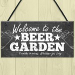 Welcome Sign Beer Garden Signs Wall Pub Garden Plaque Gifts