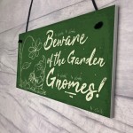 Beware Of The Gnomes Garden Wall Hanging Sign Plaque Shed Door 