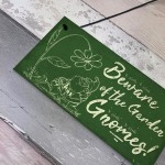 Beware Of The Gnomes Garden Wall Hanging Sign Plaque Shed Door 