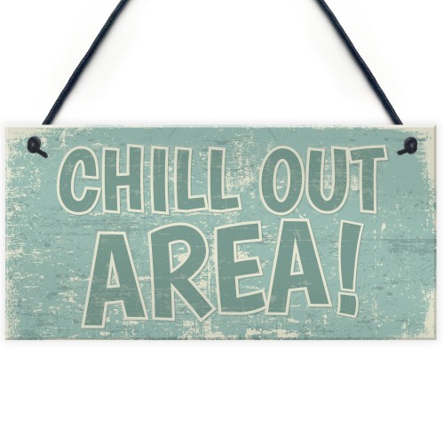 Chill Out Area Hot Tub Man Cave Shed Summer House Shed Sign