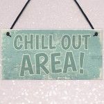 Chill Out Area Hot Tub Man Cave Shed Summer House Shed Sign