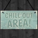 Chill Out Area Hot Tub Man Cave Shed Summer House Shed Sign