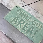 Chill Out Area Hot Tub Man Cave Shed Summer House Shed Sign