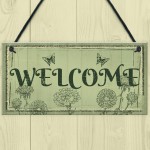 Welcome Sign Front Door Shed Garden SummerHouse Plaque Gift