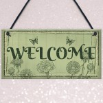 Welcome Sign Front Door Shed Garden SummerHouse Plaque Gift