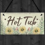 Hot Tub Sign Garden Plaque Decor Hanging Wall Door Shed Sign