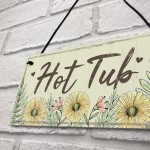 Hot Tub Sign Garden Plaque Decor Hanging Wall Door Shed Sign