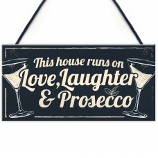 Fun Laughter Prosecco Kitchen Plaque Alcohol Home Bar Sign Gift