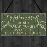 Funny Fishing Fisherman Stuff Sign Garden Shed Man Cave Plaque 