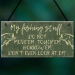 Funny Fishing Fisherman Stuff Sign Garden Shed Man Cave Plaque 
