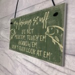 Funny Fishing Fisherman Stuff Sign Garden Shed Man Cave Plaque 