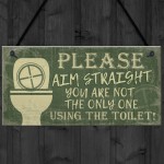 Funny Bathroom Sign Loo Decor Aim Straight Humouros Wall Plaque