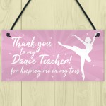 Thank You Dance Teacher Gift Hanging Plaque Goodbye Gift For Her