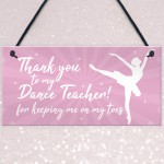 Thank You Dance Teacher Gift Hanging Plaque Goodbye Gift For Her