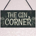 Gin Corner Garden Sign Gin & Tonic Plaque Funny Alcohol Home Bar