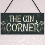 Gin Corner Garden Sign Gin & Tonic Plaque Funny Alcohol Home Bar