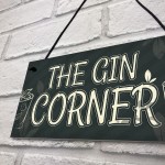 Gin Corner Garden Sign Gin & Tonic Plaque Funny Alcohol Home Bar