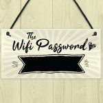 The Wifi Password Chalkboard Home Decor Gift Plaque Home Sign