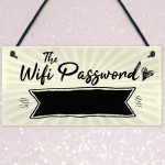 The Wifi Password Chalkboard Home Decor Gift Plaque Home Sign