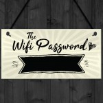 The Wifi Password Chalkboard Home Decor Gift Plaque Home Sign