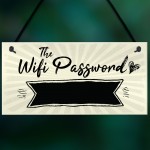 The Wifi Password Chalkboard Home Decor Gift Plaque Home Sign