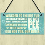 Welcome Hot Tub Rules Hanging Garden Jacuzzi Shed Novelty Sign